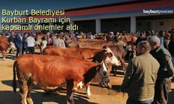 Bayburt Belediyesi, Kurban Bayramı için kapsamlı önlemler aldı