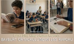 Bayburt Ortaokulu'ndan LGS Raporu: Ezber Bitti, Kitap Okuyan Kazandı!