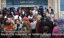 YKS Maratonunda İkinci Gün: Bayburt'ta Adayların ve Velilerin Büyük Heyecanı