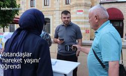 Bayburt'ta vatandaşlar 'hareket yaşını' öğrendi