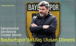 Bayburtspor’da Ulaş Ulusan Dönemi: Şampiyonluk Parolasıyla İmzalar Atılıyor