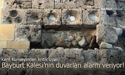 Kent Konseyinden kritik uyarı: Bayburt Kalesi'nin duvarları alarm veriyor!