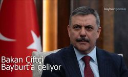 Bakan Mustafa Çiftçi’nin Bayburt Programı Belli Oldu