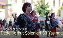 Bayburt'ta Dede Korkut Şölen Coşkusu Başlıyor