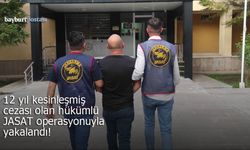 Bayburt’ta aranan hükümlü JASAT operasyonuyla yakalandı!