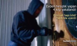 Bayburt’ta evden hırsızlık yapan şüpheliler Erzurum’da yakalandı!