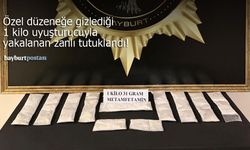 Bayburt'ta üzerine uyuşturucu düzeneği kuran şüpheli tutuklandı!