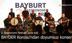 Gastronomi Festivali BAYDER Müzik Korosu Konseri ile son buldu