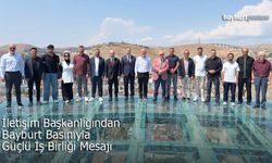 İletişim Başkanlığından Bayburt Basınıyla Güçlü İş Birliği Mesajı