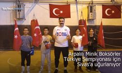 Arpalılı Minik Boksörler Türkiye Şampiyonası İçin Sivas’a Gidiyor