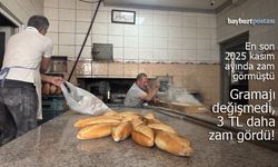 Bayburt'ta ekmeğe zam: 230 gram ekmek 18 TL oldu