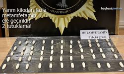 Bayburt'ta yarım kilodan fazla metamfetamin ele geçirildi: 2 tutuklama!