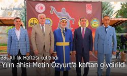 39. Ahilik Haftası Bayburt'ta kutlandı: Yılın Ahisi Metin Özyurt'a kaftan giydirildi