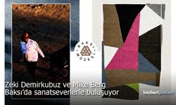 Zeki Demirkubuz ve Mike Berg eserleriyle Baksı'da sanatseverlerle buluşuyor