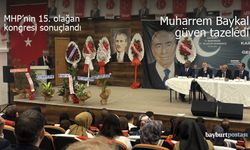 MHP Bayburt 15. Olağan il kongresinde Muharrem Baykal güven tazeledi