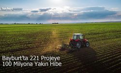 Bayburt'ta 221 Projeye 100 Milyona Yakın Hibe