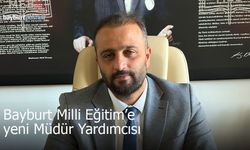 Bayburt İl Milli Eğitim’e Yeni Müdür Yardımcısı