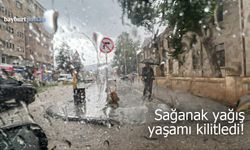 Bayburt’ta gök gürültülü sağanak ve dolu!