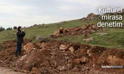 Bayburt'ta kültürel mirasa denetim