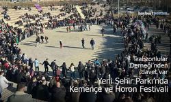 Bayburt Trabzonlular Derneği’nden Kemençe ve Horon Festivali