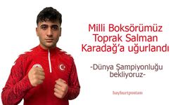 Bayburtlu Milli Boksör Toprak Salman Dünya Zirvesine Göz Dikti