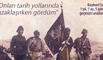 Onları tarih yollarında uzaklaşırken gördüm