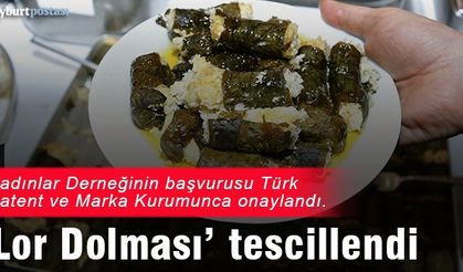 Bayburt'un "lor dolması"na coğrafi işaret