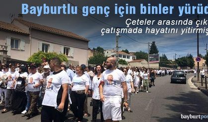 Fransa’da binlerce insan Bayburtlu Engin için yürüdü