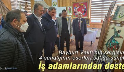 Bayburt Vakfı'nın sergisinde 4 sanatçının eserleri satışa sunuldu