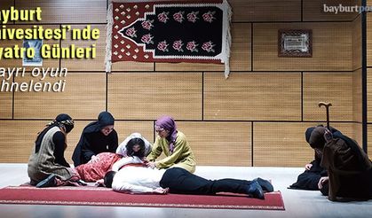 Bayburt Üniversitesi 'Tiyatro Günleri'nde 4 Ayrı Oyun Sahnelendi