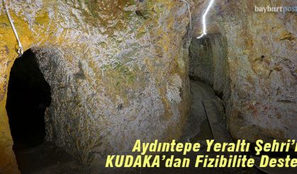 Aydıntepe Yeraltı Şehri'ne KUDAKA'dan Fizibilite Desteği