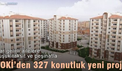 TOKİ, Bayburt'ta 327 adet konut yapacak