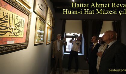 Hattat Şair Ahmet Revayi Hüsn-i Hat Müzesi açıldı