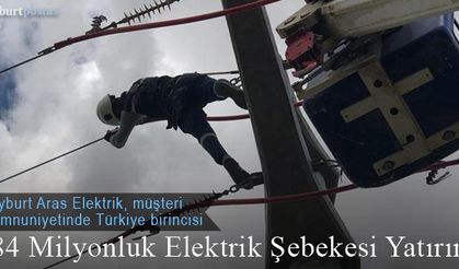 Bayburt'ta 184 Milyonluk Elektrik Şebekesi Yatırımı