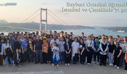 Bayburt Ortaokulu Öğrencileri İstanbul ve Çanakkale’yi gezdi 