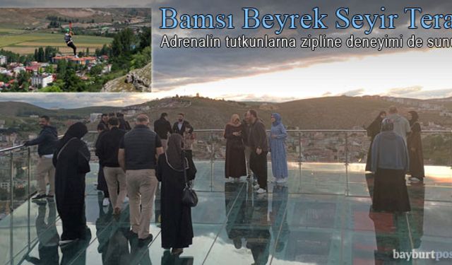 Bamsı Beyrek Seyir Terası ve Zipline  hizmete açıldı