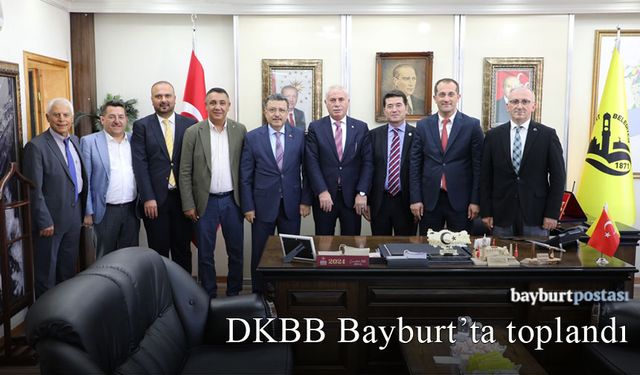 Doğu Karadeniz Belediyeler Birliği Bayburt'ta toplandı