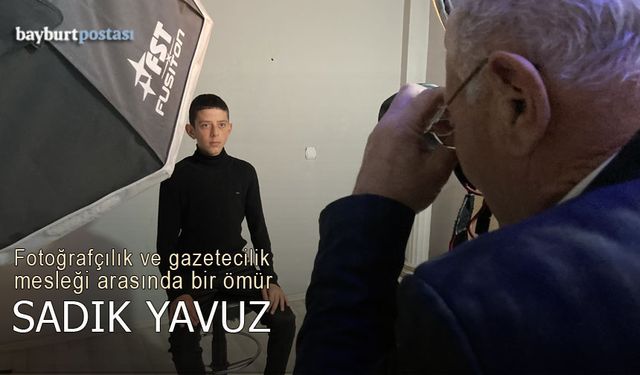 Fotoğrafçılık ve gazetecilik mesleğiyle geçen bir ömür Sadık Yavuz