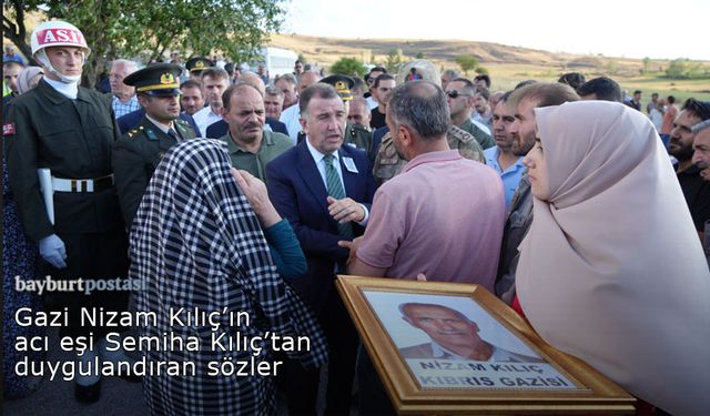 Kıbrıs Gazisi Nizam Kılıç'ın acılı eşinden duygulandıran sözler