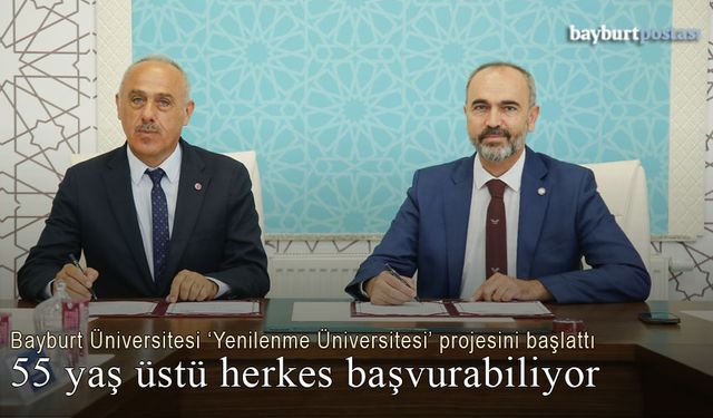 Bayburt Üniversitesi 'Yenilenme Üniversitesi' projesini başlattı