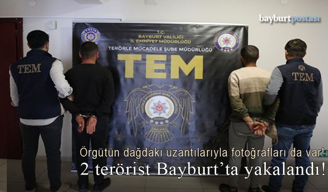 Bayburt'ta PKK/KCK operasyonu: 2 terörist yakalandı!