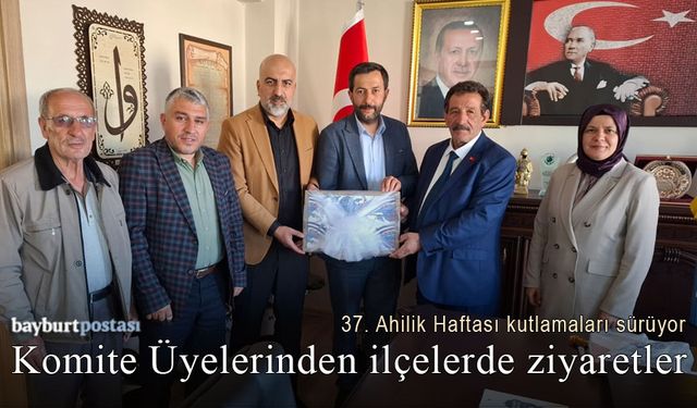 Bayburt’ta Ahilik Komitesi üyelerinden ilçelere ziyaretler