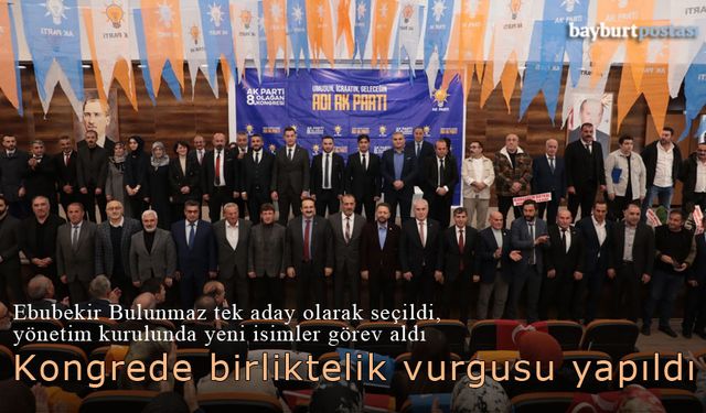 AK Parti 8. Olağan Bayburt Merkez İlçe Kongresi sonuçlandı