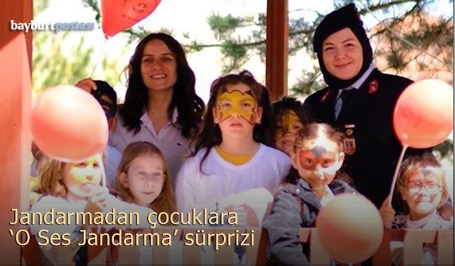 Bayburt'ta Jandarmadan çocuklara "O ses jandarma" sürprizi