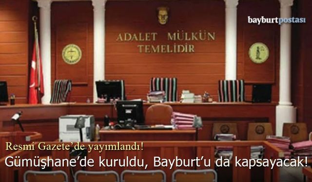 Gümüşhane'de kuruldu, Bayburt'u da kapsayacak!