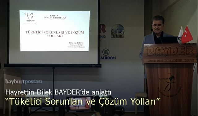 "Tüketici Sorunları ve Çözüm Yolları" BAYDER'de anlatıldı