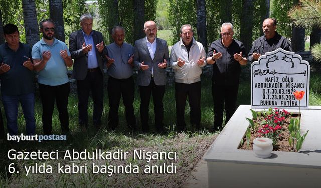 Gazeteci Abdulkadir Nişancı Vefatının 6. Yılında Anıldı