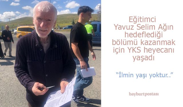 Yavuz Selim Ağın'dan gençlere örnek ders: 69'unda o hedefi için sınavda