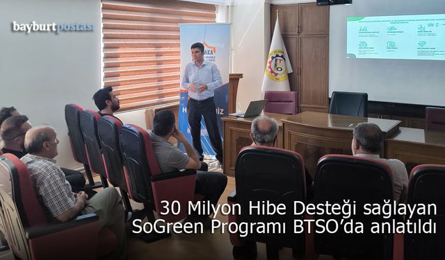 Bayburt'ta Yeşil Üretim ve İstihdam İçin SoGreen Programı Tanıtıldı