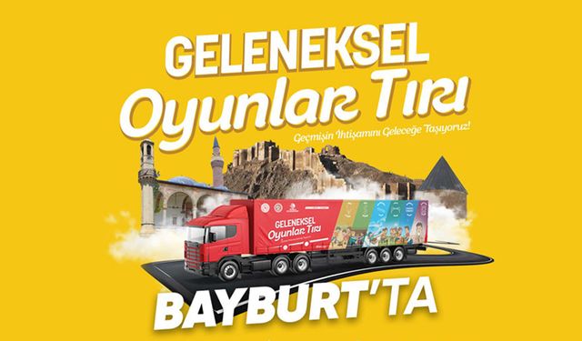 Geleneksel Spor Dalları Federasyonu Oyun Tırı Bayburt'a geliyor